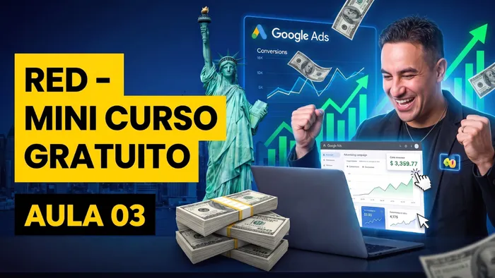 Capa da Aula 03 – Como estruturar campanhas no Google Ads